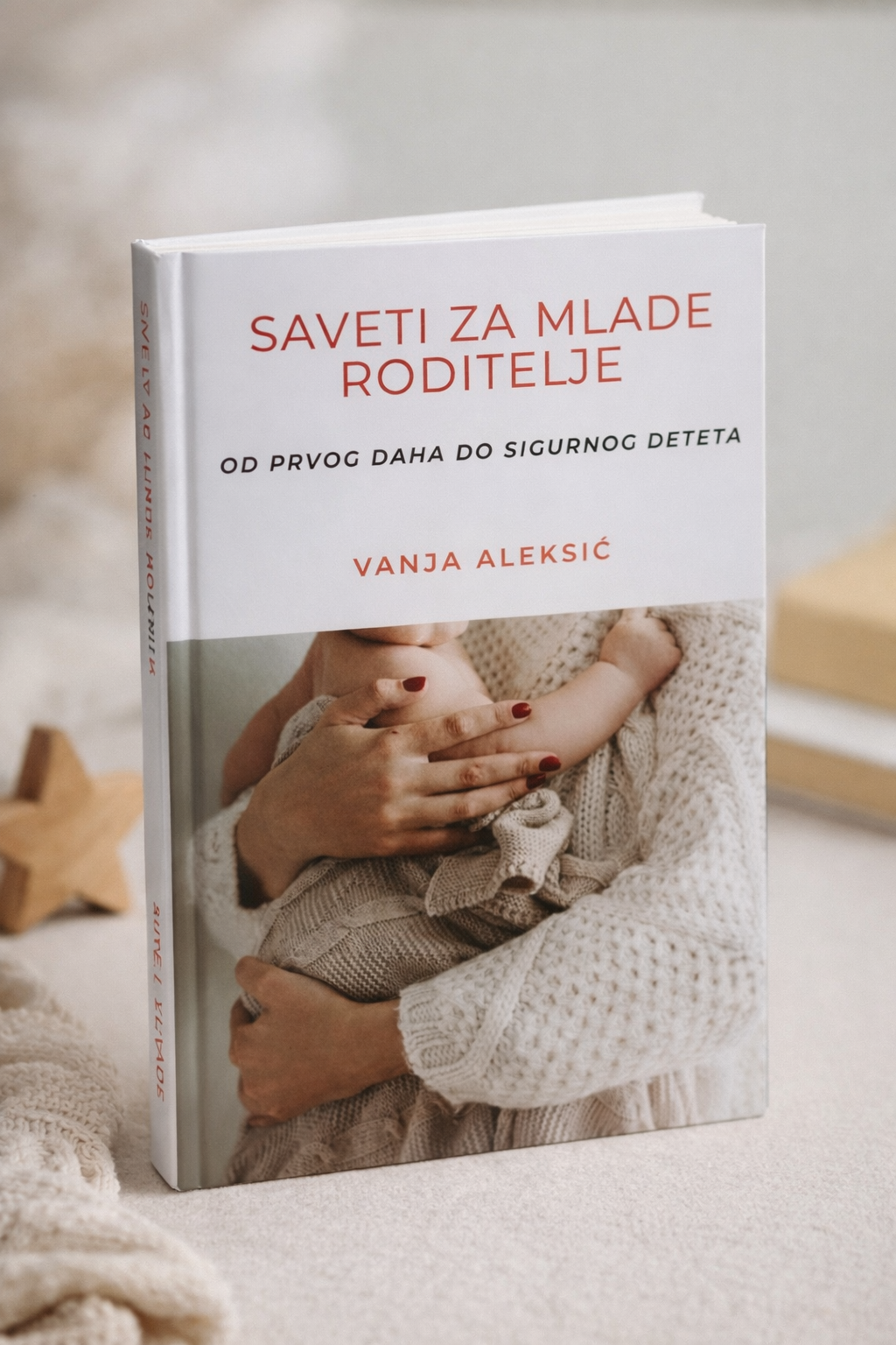 Mirni roditelji – od prvog daha do sigurnog deteta
